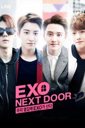 سریال کره ای همسایه بغلی اکسو – EXO Next Door