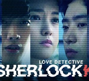 دانلود مینی سریال کره ای Love Detective Sherlock K