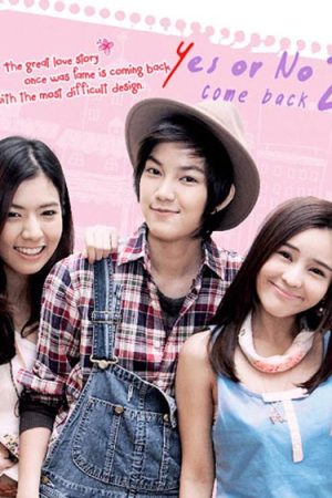 فیلم تایلندی آره یا نه 2 – Yes or No 2