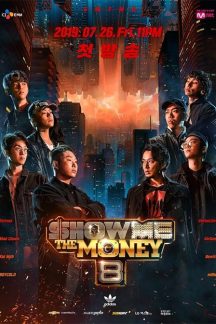 برنامه تلویزیونی Show Me The Money: Season 8 2019