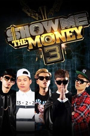 برنامه تلویزیونی Show Me The Money: Season 3 2014