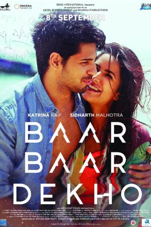 فیلم هندی Baar Baar Dekho 2016