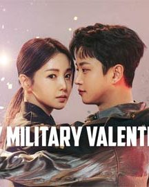 سریال کره ای My Military Valentine 2024