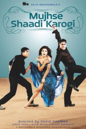فیلم هندی Mujhse Shaadi Karogi 2004